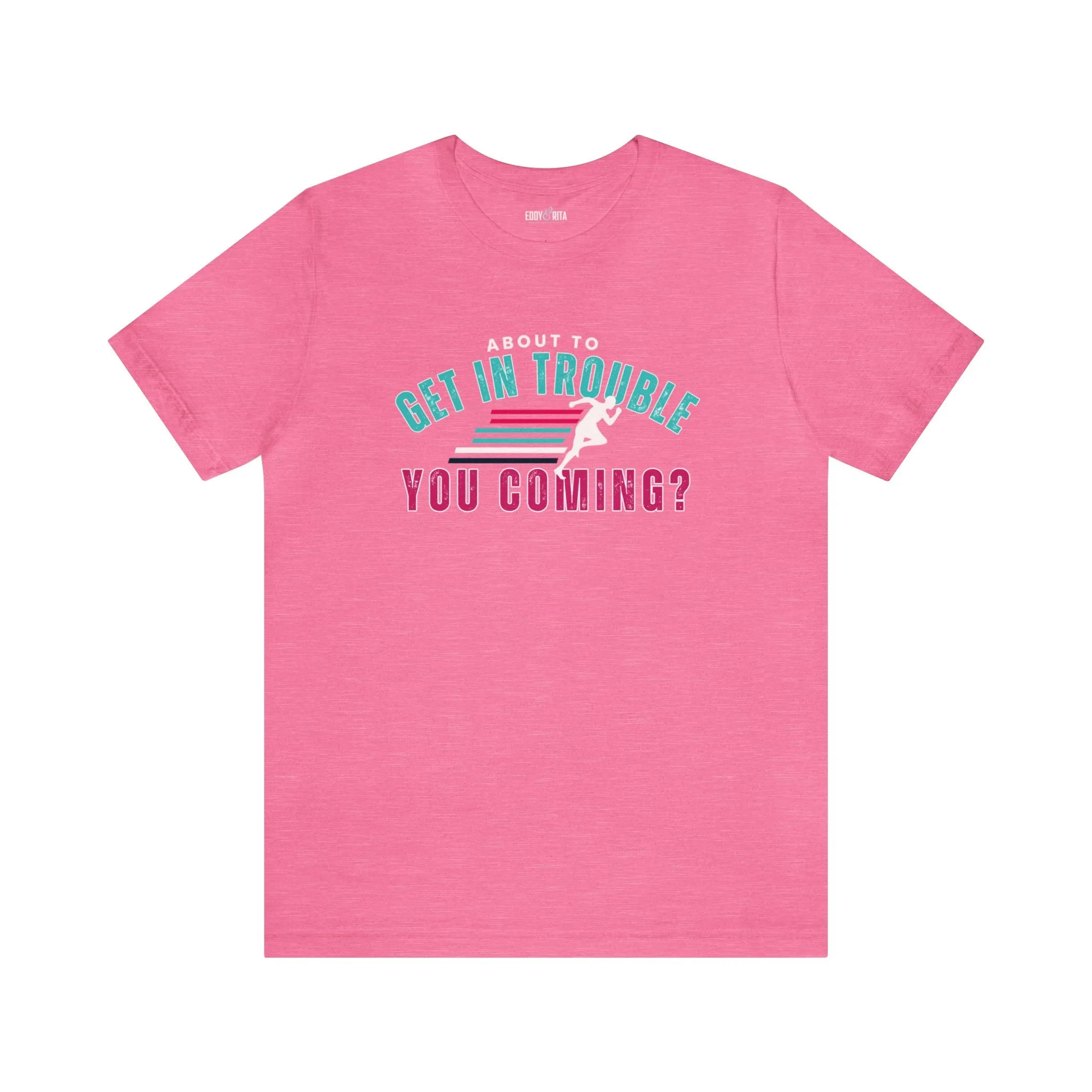 About to Get In Trouble Women's Bella Canvas T-Shirt