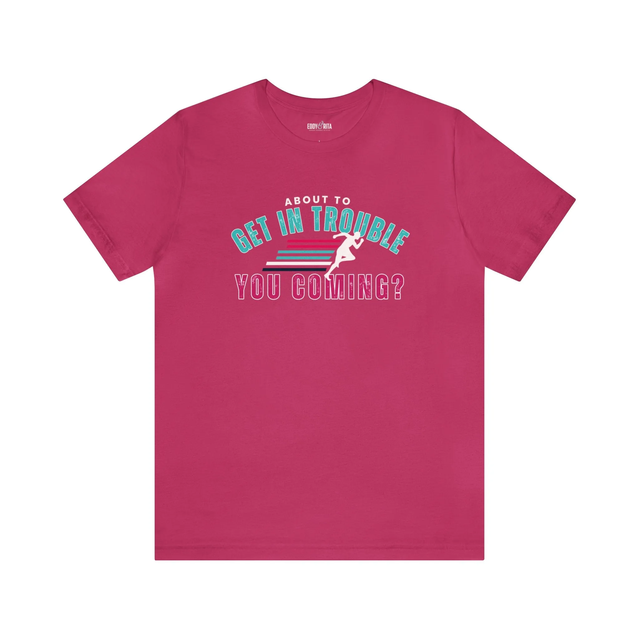 About to Get In Trouble Women's Bella Canvas T-Shirt